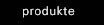 Alles �ber unsere Produktserien